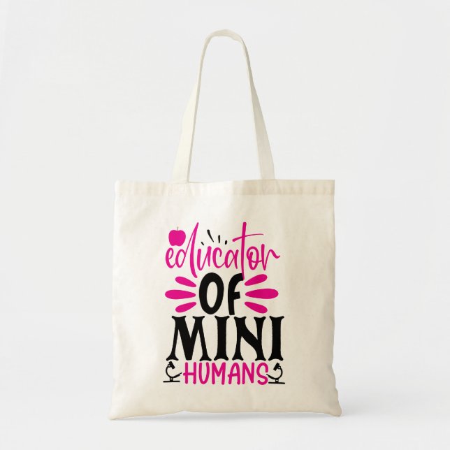 Tote Bag Educator of Mini Humans  (Devant)