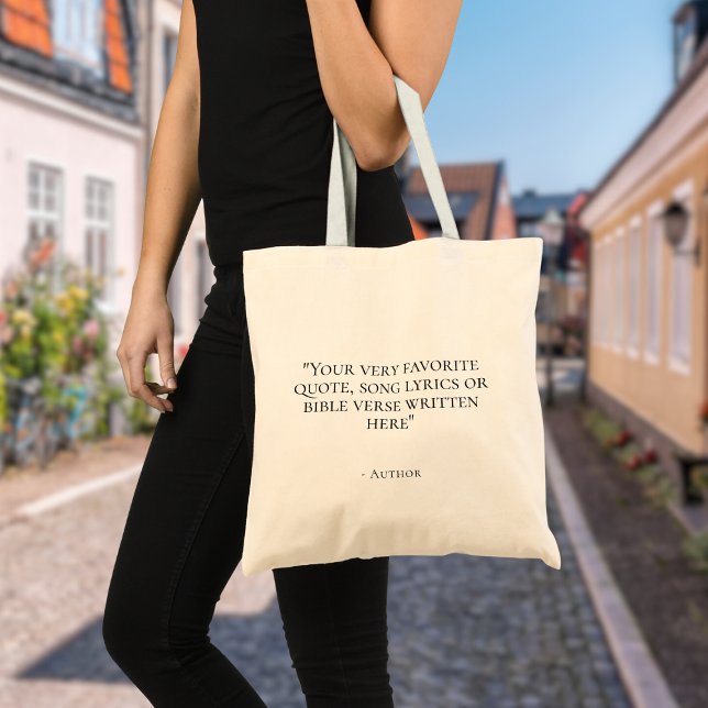Tote Bag Elegant DIY Custom quote  (Create your own tote bag with your favorite quote, song lyrics of bible verse)