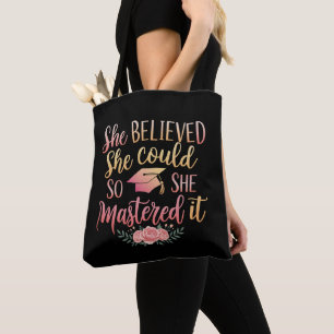 Tote Bag Elle a cru qu'elle pouvait donc elle l'a maîtrisé