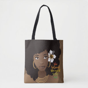 Tote Bag Elle Croyait Qu'Elle Pourrait, Femme Noire, Fleur,