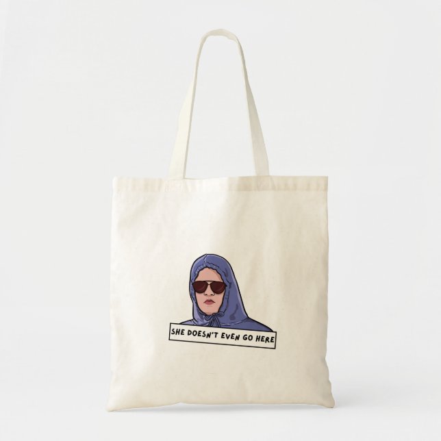 Tote Bag Elle ne va même pas ici Funny (Devant)