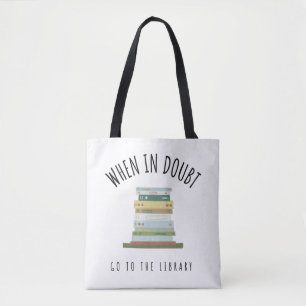 Tote Bag En Cas De Doute, Allez À La Bibliothèque