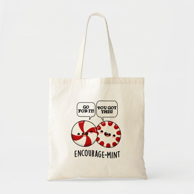 Tote Bag Encouragez la menthe Funny Candy Pun (Devant)