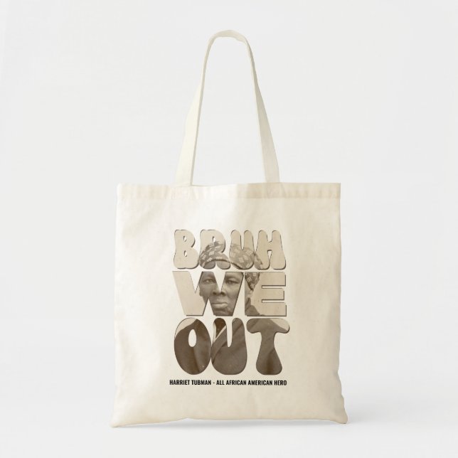 Tote Bag Enseignants Junetten BRUH WOUT Harriet Tubman (Devant)