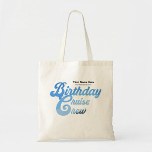 Tote Bag Équipage de croisière d'anniversaire