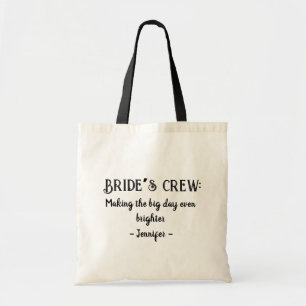 Tote Bag Équipe de la mariée : Rendre le grand jour encore