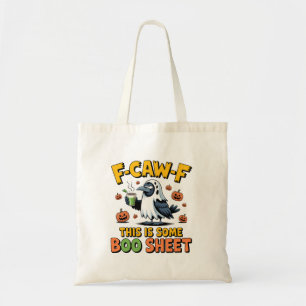 Tote Bag F-Caw-F C'Est Une Feuille De Boo Drôle Éffrayant
