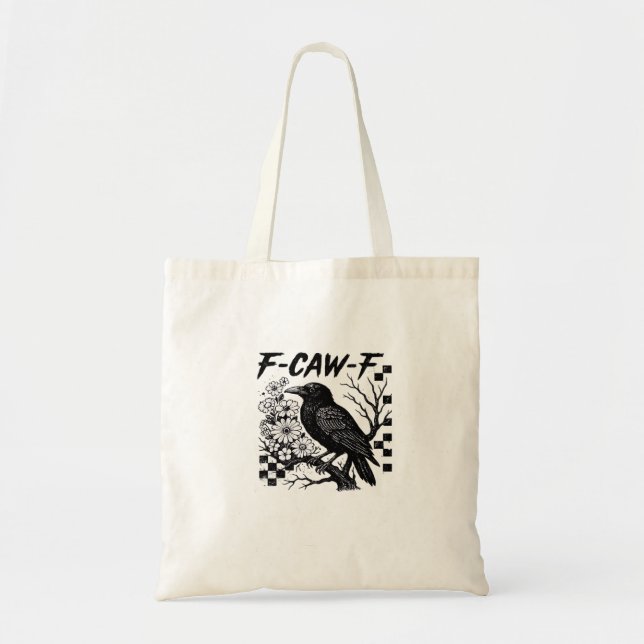 Tote Bag F Caw F Essential Funny Trendy Style (Devant)
