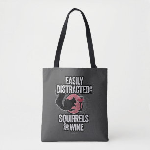 Tote Bag Facilement distrait par les écureuils et le vin