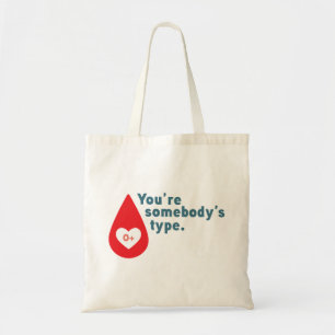 Tote Bag Faire don de sang Type 0 Rh+ - Vous êtes le type 