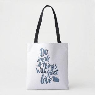 Tote Bag Faites les petites choses avec grand amour