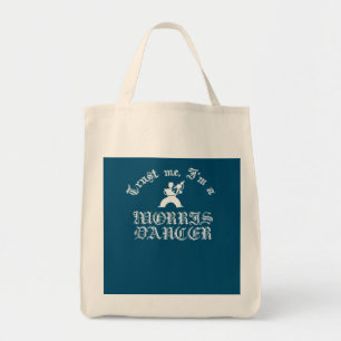 Tote Bag Faites-moi confiance Je Suis Morris Dancer Texte B