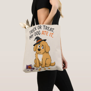 Tote Bag Farce Trick or Treat Mon Chien L'a Mangé Halloween