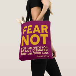 Tote Bag Fear not, for I am with you