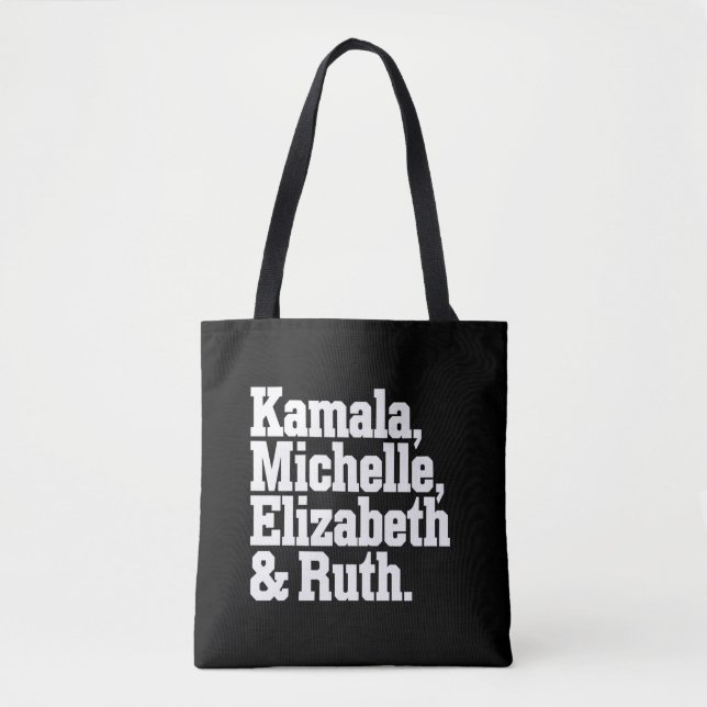 Tote Bag Feminist Political Kamala Michelle Elizabeth Ruth (Devant)