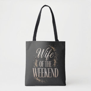 Tote Bag Femme du week-end slogan drôle