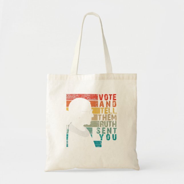 Tote Bag Femmes Votez & Dites-Leur Que Ruth Vous A Envoyé (Devant)