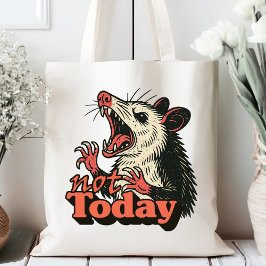 Tote Bag Feral Possum en colère pas aujourd'hui typographie