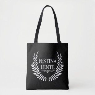 Tote Bag Festina lente