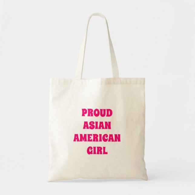 Tote Bag Fier Asiatique Américaine fille, rose chaud blanc (Devant)