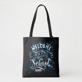 TOTE BAG FIRST DAY OF SCHOOL WELCOME BACK TO SCHOOL 2025