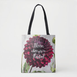 Tote Bag Fleur où vous êtes planté Citation Rouge Dahlia