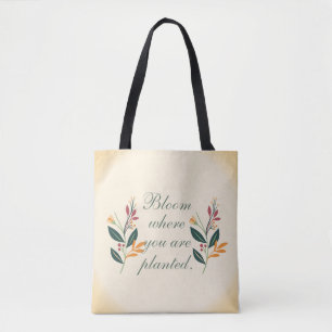 Tote Bag 'Fleurissez où vous êtes planté' Botanique