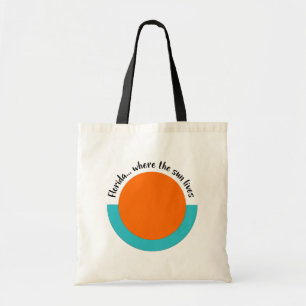 Tote Bag Floride...Là où le soleil vit en vacances