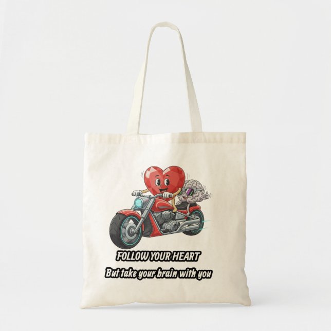 Tote Bag Follow your heart take your brain (Devant)