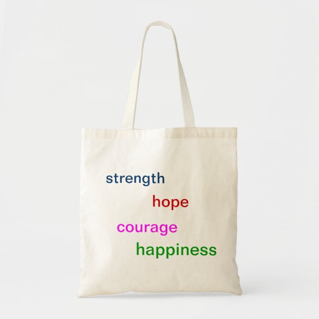 Tote Bag "Force, espoir, courage, bonheur" (Devant)
