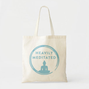 Tote Bag Fortement médité