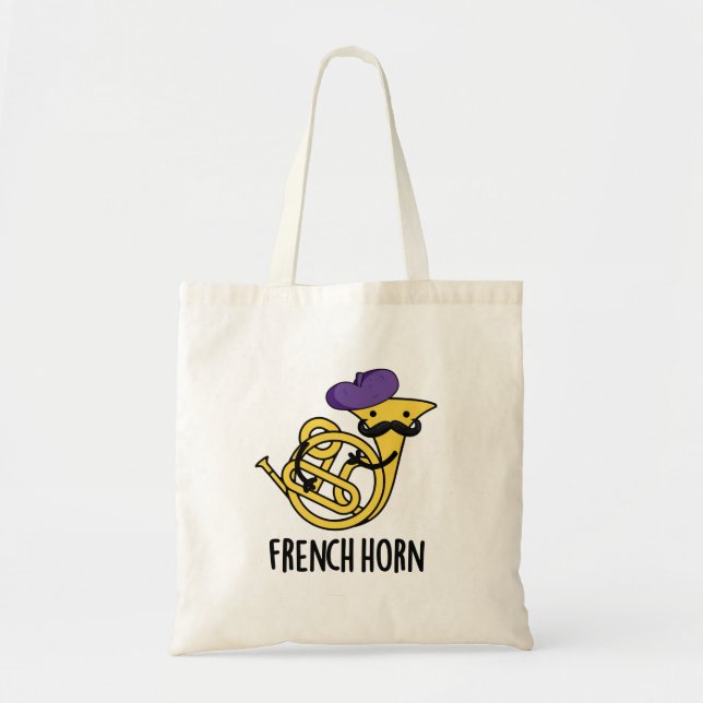 Tote Bag French Horn Funny Music Instrument Pun (Devant)