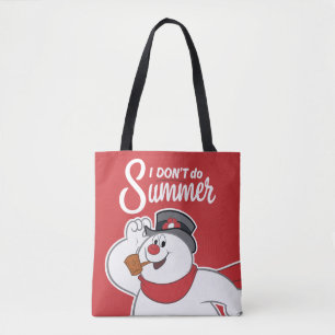 Tote Bag Frosty the Snowman™ Je ne fais pas l'été