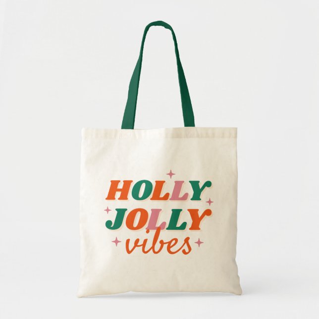 Tote Bag Fun Holly Jolly Vibes Design de Noël (Devant)