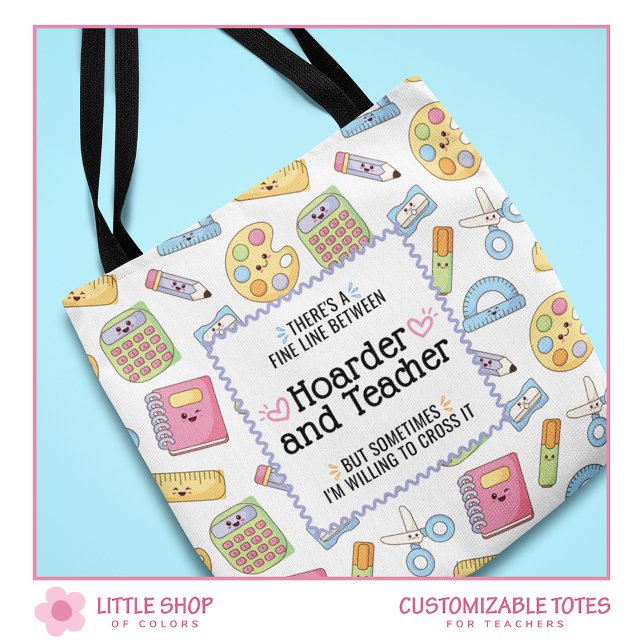 Tote Bag Funny Enseignant Approvisionnement scolaire Hoarde (Créateur téléchargé)