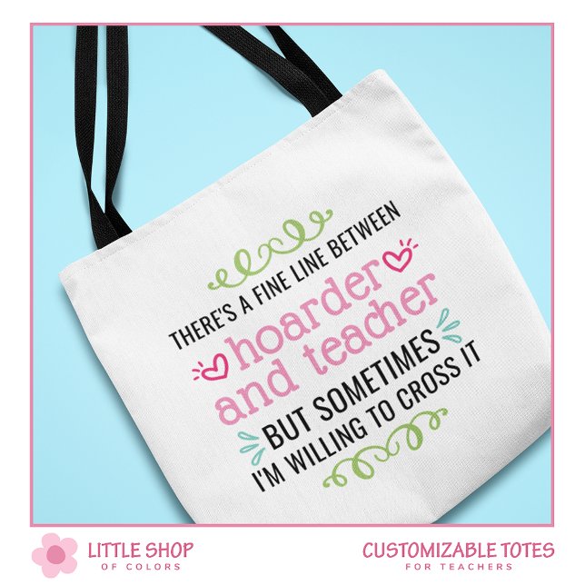 Tote Bag Funny Enseignant Approvisionnement scolaire Hoarde (Créateur téléchargé)