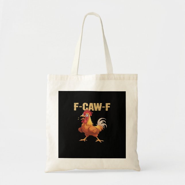 Tote Bag Funny F-Caw-F Chicken Funny Trendy (Devant)