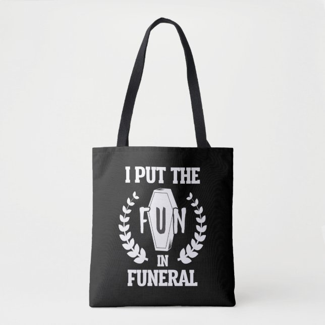 Tote Bag Funny Funeral Director Humour Mortician Mortuary (Devant)