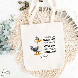 Tote Bag Funny "Idiots Happen" Canard en colère Personnalis