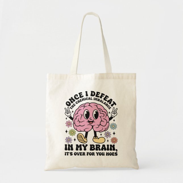 Tote Bag Funny Mental Health Quote Brainy  (Devant)
