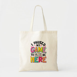 Tote Bag Gamer Girl J'Ai Suspendu Mon Jeu Pour Être Ici Vid