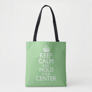Tote Bag Garde ton calme et tiens ton centre Magnet