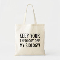Garder Votre Théologie Hors De Ma Biologie