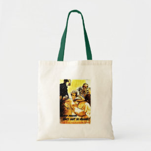 Tote Bag Gardez la maman, elle n'est pas aussi muet !