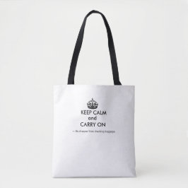 Tote Bag "Gardez le calme et continuez - C'est moins cher"