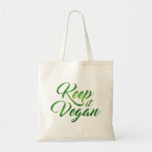Tote Bag Gardez-le citation heureuse végétalienne