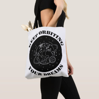 Tote Bag Gardez Vos Rêves En Orbite Motivation Spatiale Ter