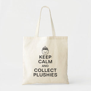Tote Bag Gardez votre calme et collectionnez les peluches  