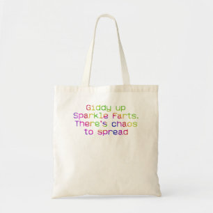 Tote Bag Giddy Up Farts Étincelants. Il y a un chaos à répa