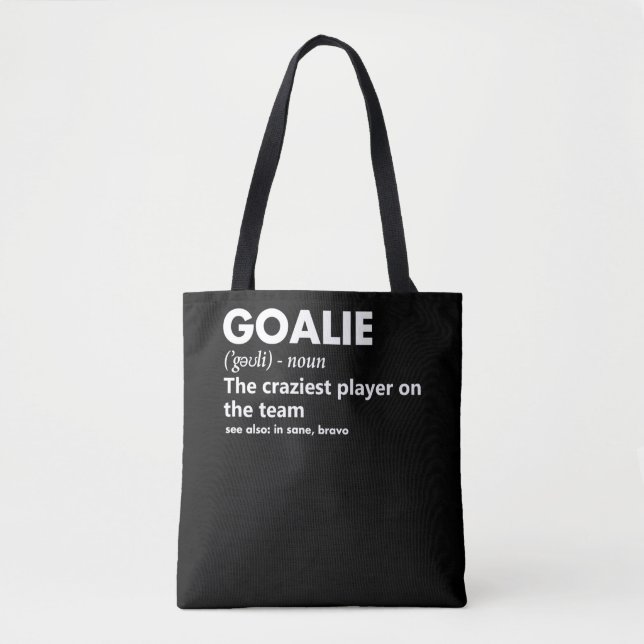 Tote Bag Goalie Goalkeeper Définition Football Hockey (Devant)